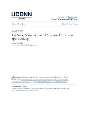 A Critical Analysis of American Sportswriting Jonathan Schreiber University of Connect, Jonnyschreiber@Gmail.Com