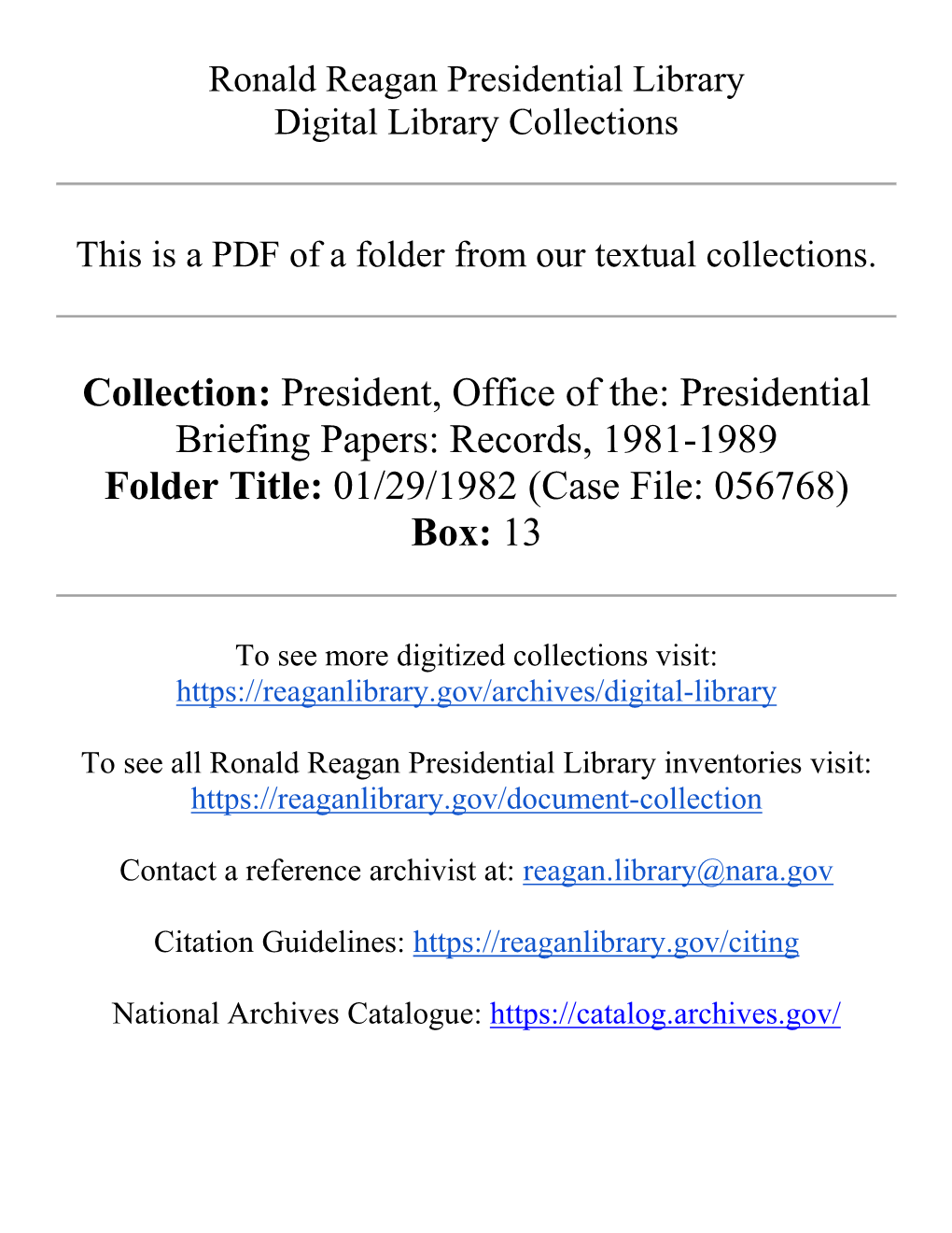 President, Office of The: Presidential Briefing Papers: Records, 1981-1989 Folder Title: 01/29/1982 (Case File: 056768) Box: 13