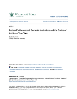 Frederick's Chessboard: Domestic Institutions and the Origins of the Seven Years' War