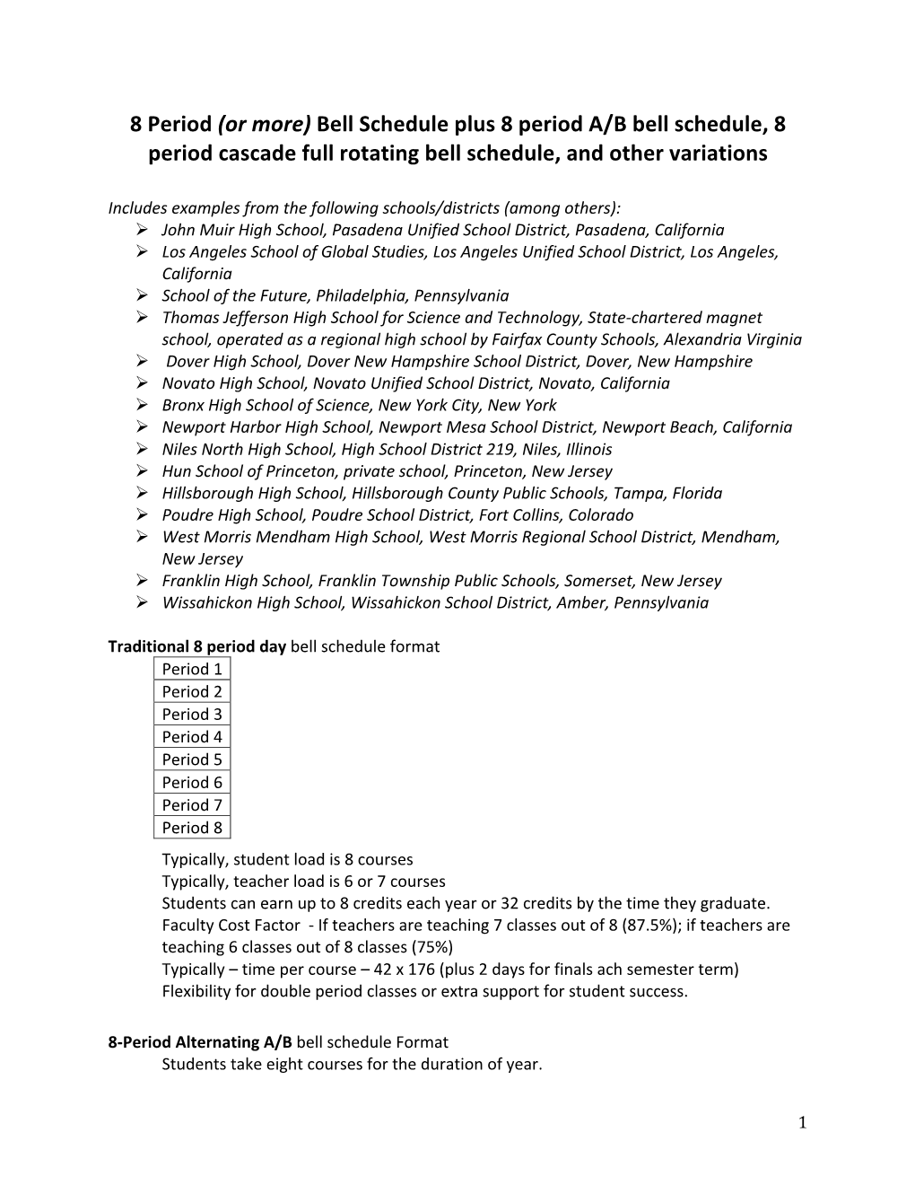 (Or More) Bell Schedule Plus 8 Period A/B Bell Schedule, 8 Period Cascade Full Rotating Bell Schedule, and Other Variations