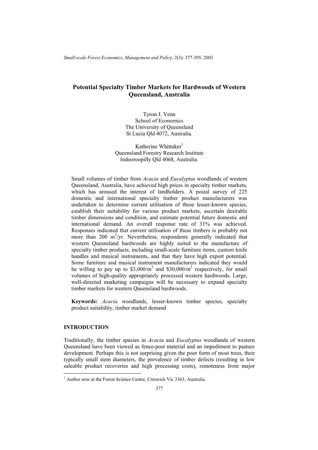 Potential Markets for the Hardwoods of Western Queensland, Australia: a Postal Survey