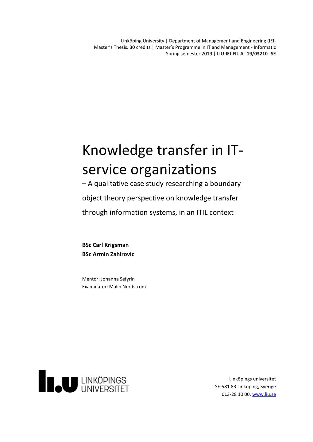 Knowledge Transfer in IT- Service Organizations