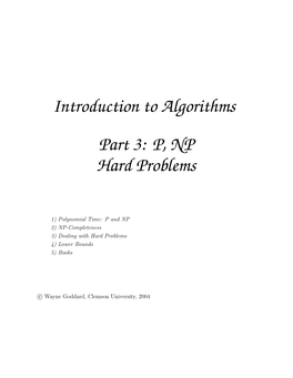 Introduction to Algorithms Part 3: P, NP Hard Problems