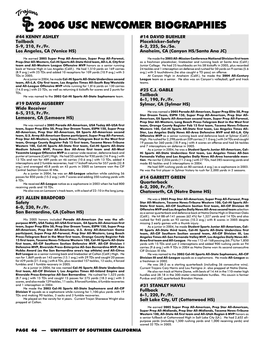 2006 USC NEWCOMER BIOGRAPHIES #44 KENNY ASHLEY #14 DAVID BUEHLER Tailback Placekicker-Safety 5-9, 210, Fr./Fr