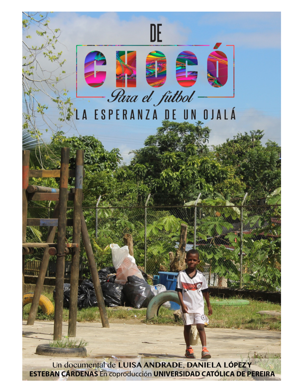 Documental De Chocó Para El Fútbol