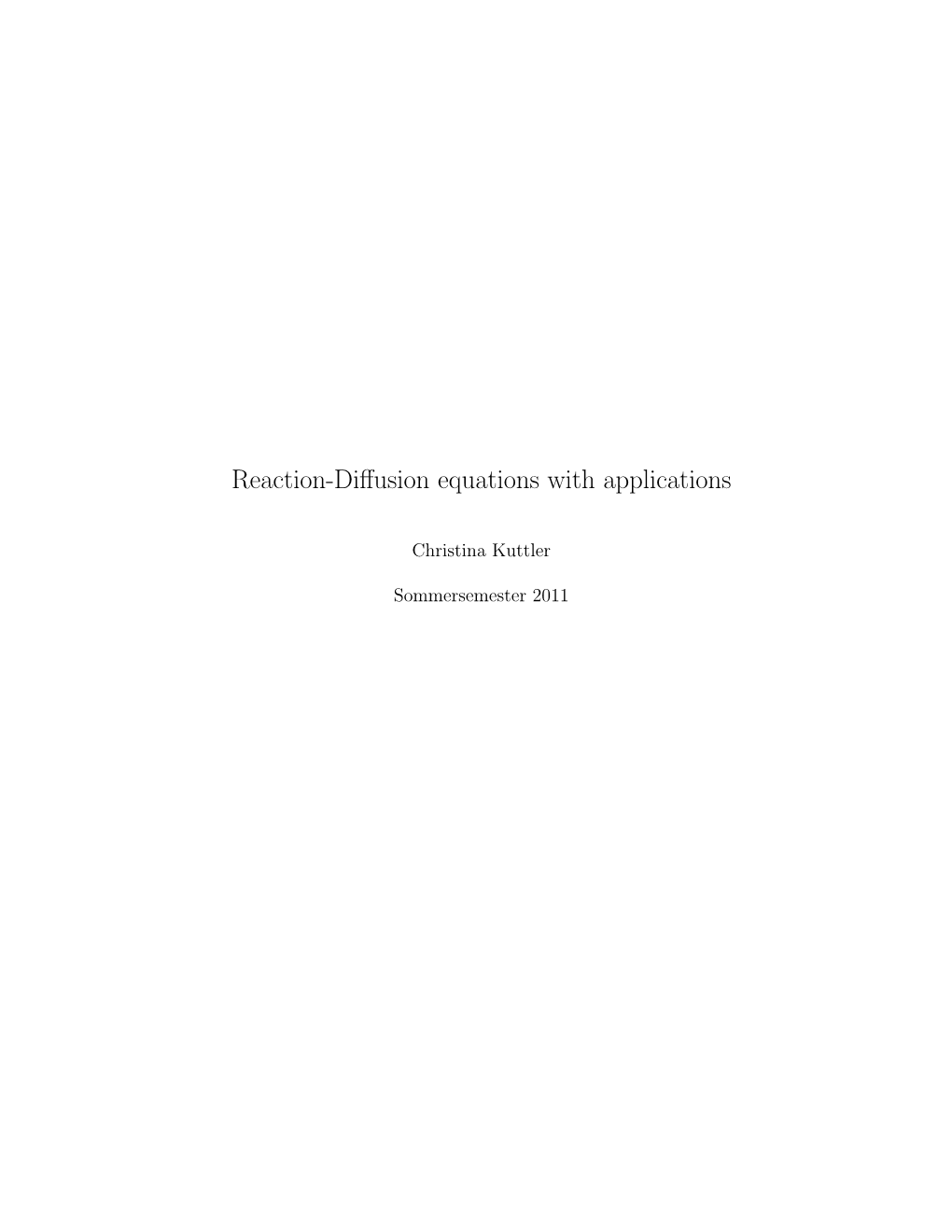 Reaction-Diffusion Equations with Applications