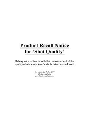 Product Recall Notice for 'Shot Quality'
