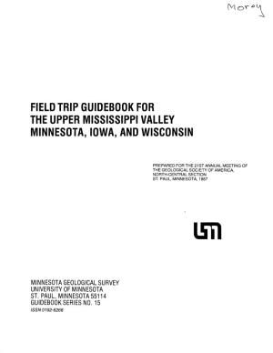 Field Trip Guidebook for the Upper Mississippi Valley Minnesota, Iowa, and Wisconsin