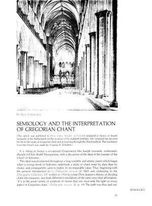 SEMIOLOGY and the INTERPRETATION of GREGORIAN CHANT (This Article Was Published in Divini Citltit* Splanion