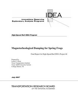 Magnetorheological Damping for Spring Frogs