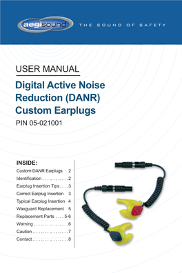 Digital Active Noise Reduction (DANR) Custom Earplugs PIN 05-021001