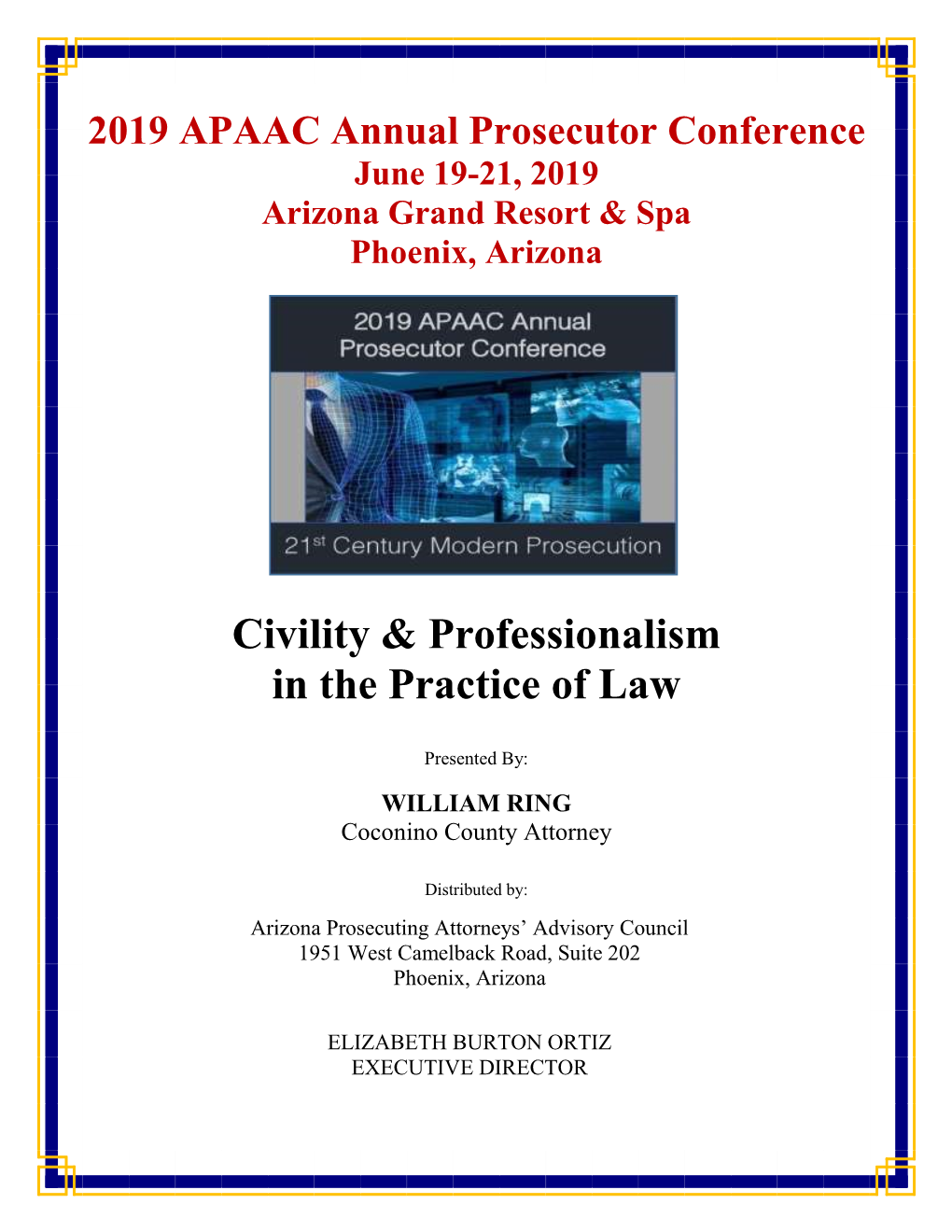 Civility & Professionalism in the Practice Of