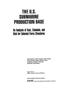 The U.S. Submarine Production Base: an Analysis of Cost, Schedule, and Risk for Selected Force Structures