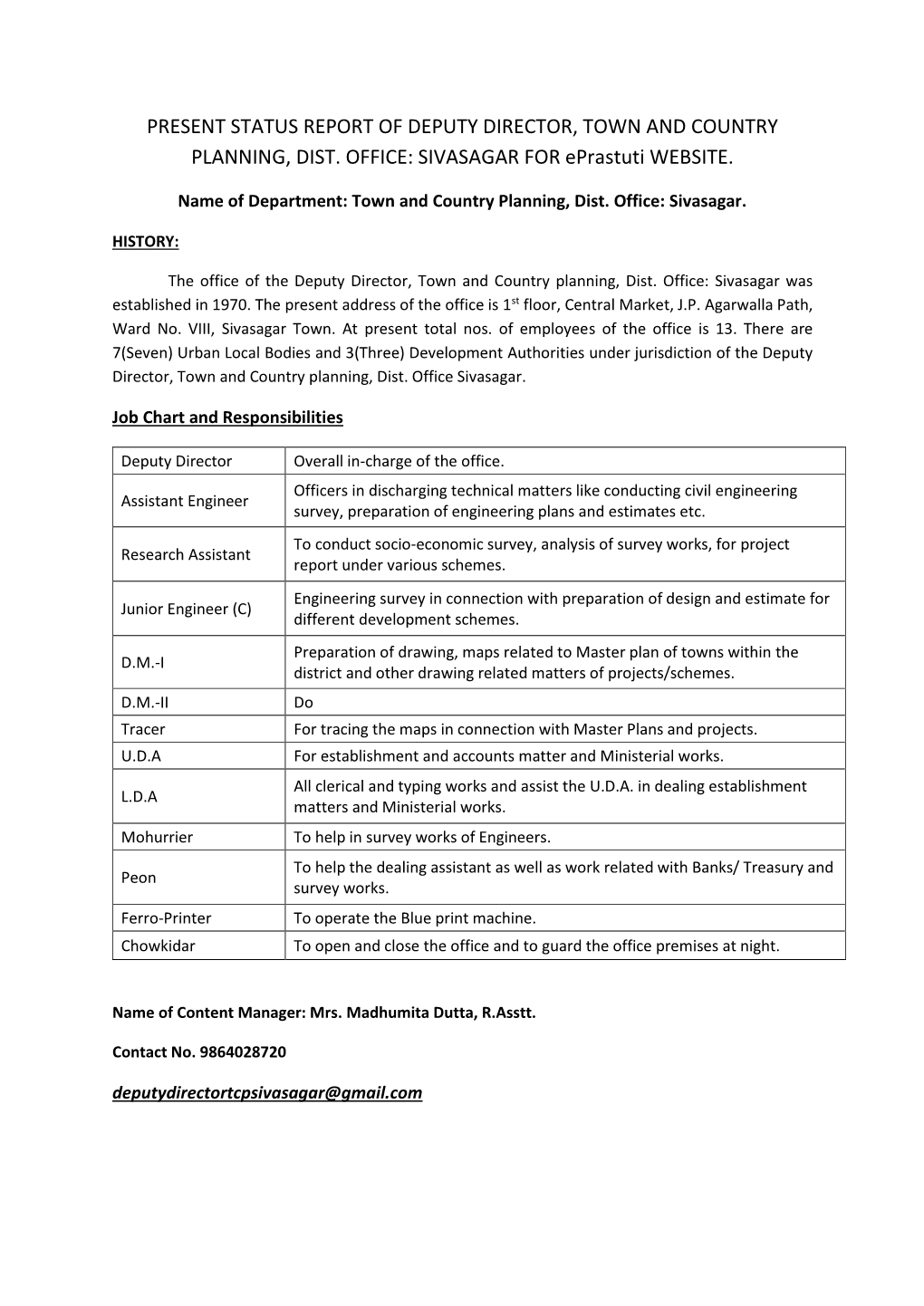 Present Status Report of Deputy Director, Town and Country Planning, Dist