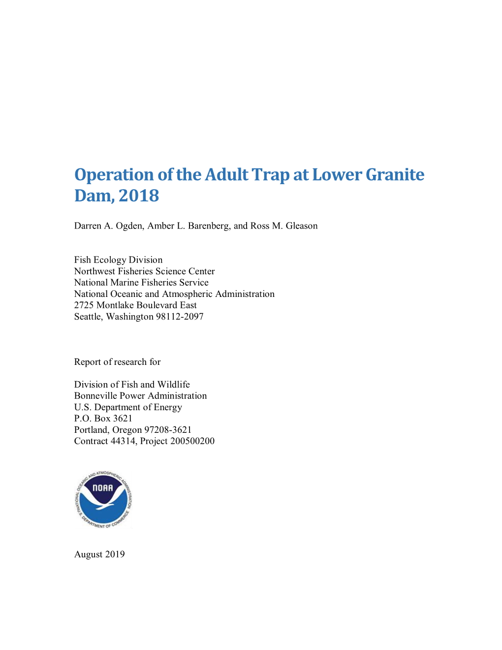 Operation of the Adult Trap at Lower Granite Dam, 2018