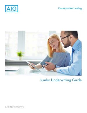 AIG Investments Jumbo Underwriting Guidelines