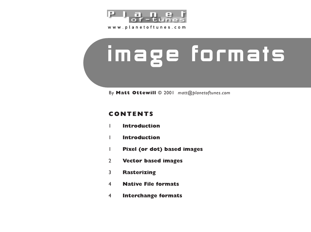 Interchange File Formats .EPS.TEXT.TEXT It Is Often Necessary to Open an Image Created in One Program Into Another