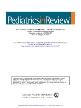 Gynecomastia and Premature Thelarche : a Guide for Practitioners Stavros Diamantopoulos and Yong Bao Pediatrics in Review 2007;28;E57 DOI: 10.1542/Pir.28-9-E57