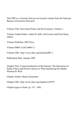 Commercialization of the Internet: the Interaction of Public Policy and Private Choices Or Why Introducing the Market Worked So Well