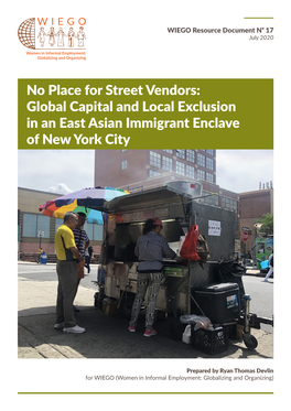 No Place for Street Vendors: Global Capital and Local Exclusion in an East Asian Immigrant Enclave of New York City