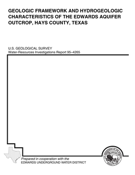 Geologic Framework and Hydrogeologic Characteristics of the Edwards Aquifer Outcrop, Hays County, Texas