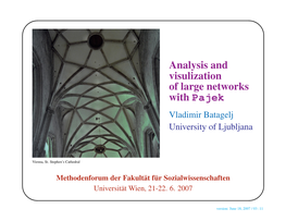 'Advanced Network Analysis / Pajek: Large Networks / First Steps'