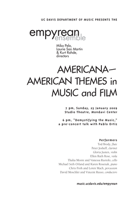 Empyreanensemble Mika Pelo, Laurie San Martin & Kurt Rohde, Directors Americana— American Themes in Music and Film
