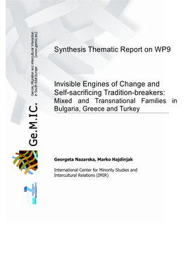 Synthesis Thematic Report on WP9 Invisible Engines of Change and Self-Sacrificing Tradition-Breakers
