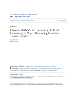 Claiming MANASLU: the Agency of a Rural Community in Nepal’S Developing Mountain Tourism Industry Sierra Gladfelter SIT Study Abroad