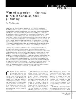 BOOK EXCERPT PASSAGES Wars of Succession — the Road to Ruin in Canadian Book Publishing