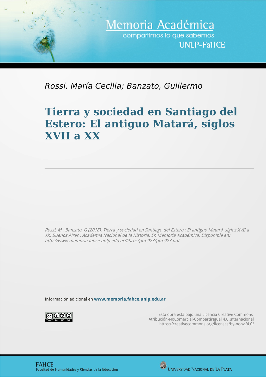 Tierra Y Sociedad En Santiago Del Estero: El Antiguo Matará, Siglos XVII a XX