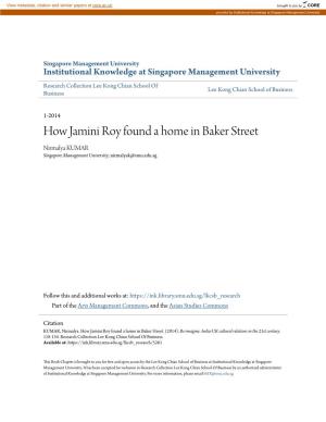 How Jamini Roy Found a Home in Baker Street Nirmalya KUMAR Singapore Management University, Nirmalyak@Smu.Edu.Sg