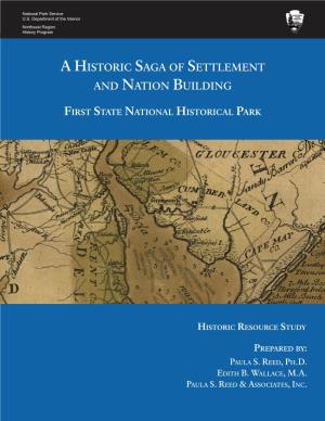 A Historic Saga of Settlement and Nation Building