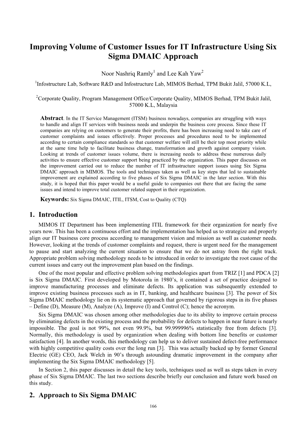 Improving Volume of Customer Issues for IT Infrastructure Using Six Sigma DMAIC Approach