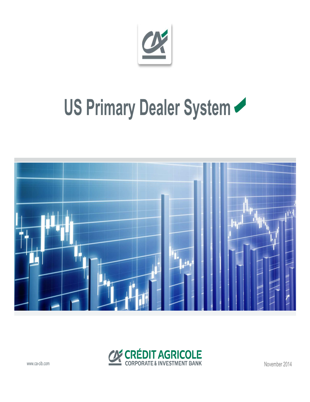 US Primary Dealer System 2014