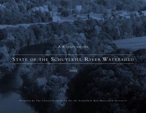 State of the Schuylkill River Watershed