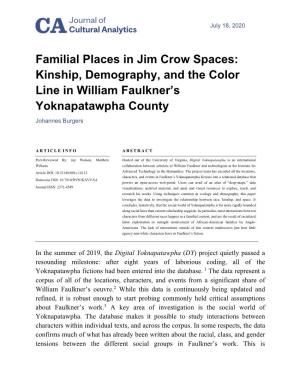 Familial Places in Jim Crow Spaces: Kinship, Demography, and the Color Line in William Faulkner's Yoknapatawpha County
