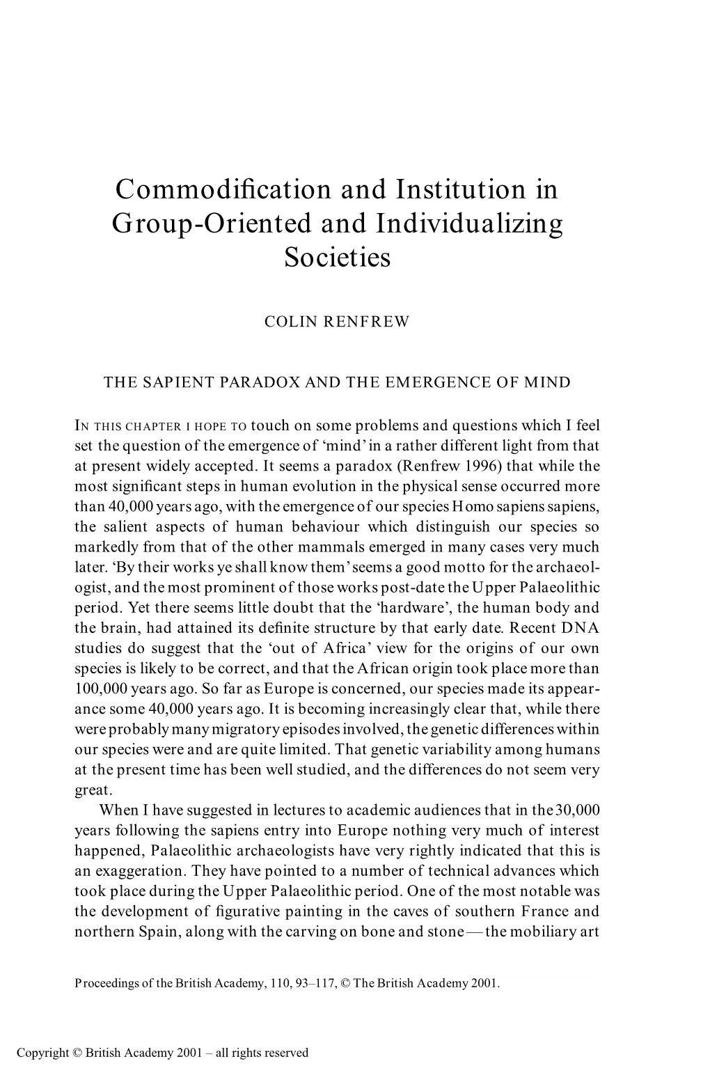 Commodification and Institution in Group-Oriented and Individualizing