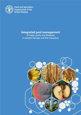 Integrated Pest Management of Major Pests and Diseases in Eastern Europe and the Caucasus