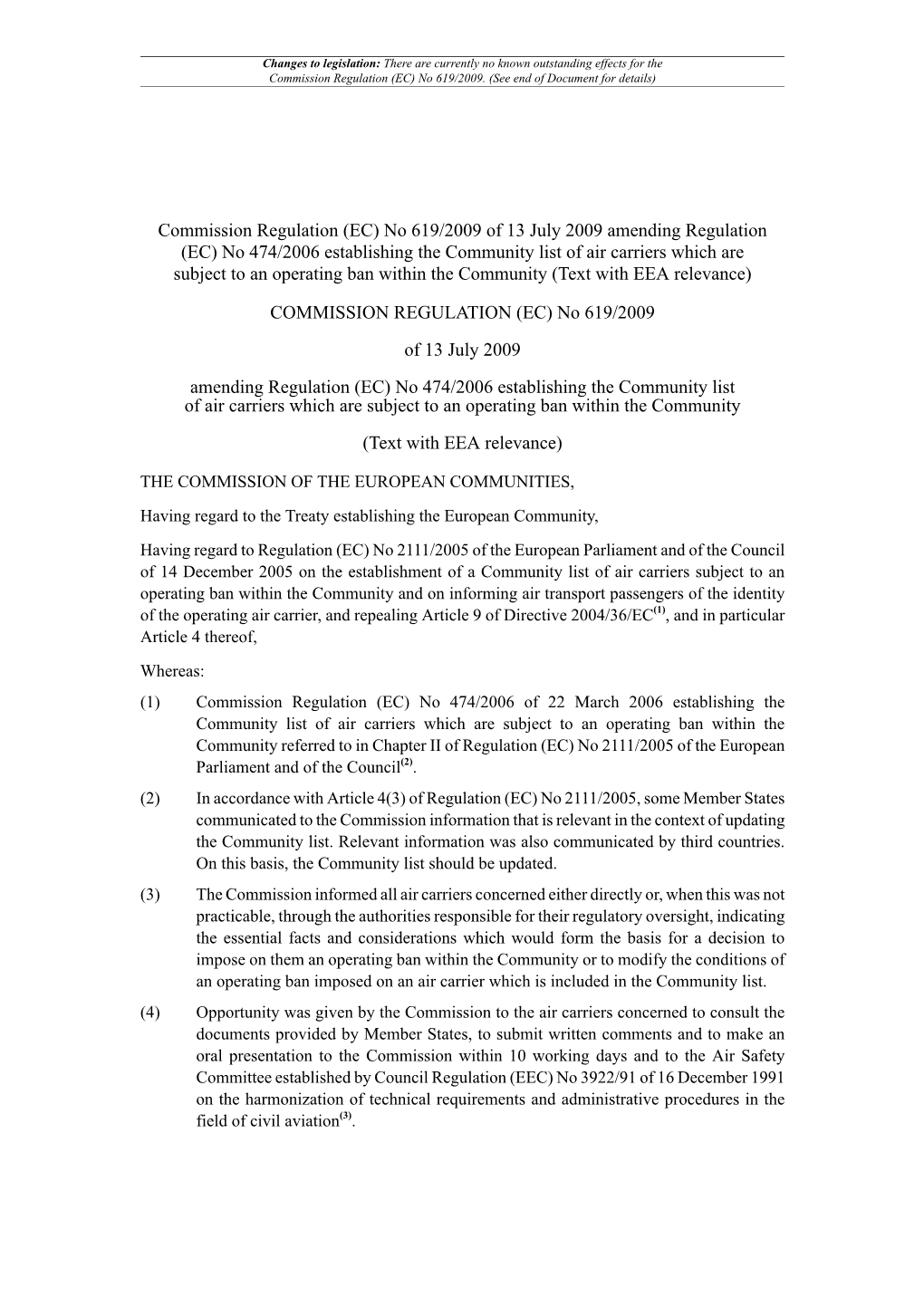 Commission Regulation (EC) No 619/2009