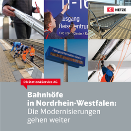 Bahnhöfe in Nordrhein-Westfalen: Die Modernisierungen Gehen Weiter Bahnhöfe in Nordrhein-Westfalen