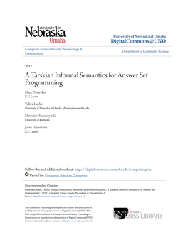 A Tarskian Informal Semantics for Answer Set Programming Marc Denecker K.U