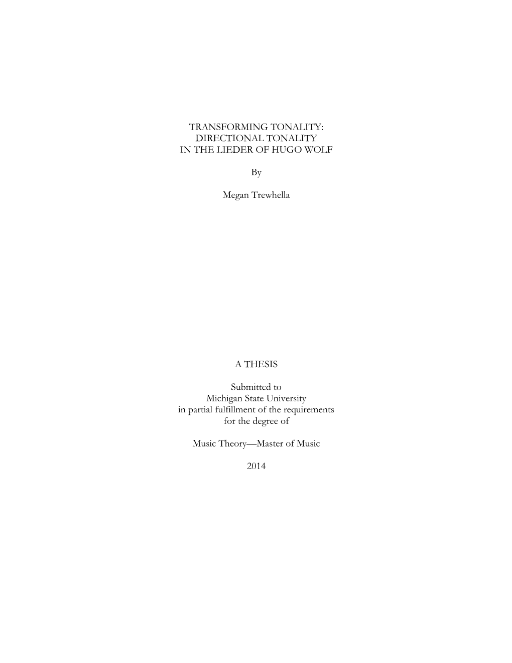 Transforming Tonality : Directional Tonality in the Lieder of Hugo Wolf