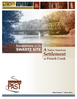 Swartz Site: a Native American Settlement on French Creek