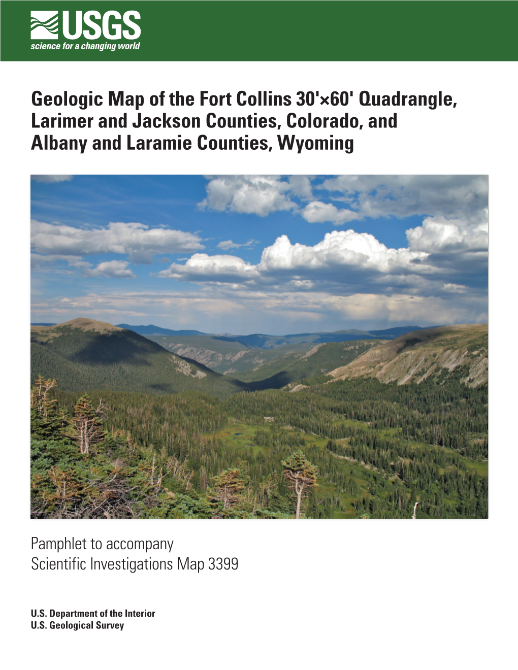 Geologic Map of the Fort Collins 30'×60' Quadrangle, Larimer and Jackson Counties, Colorado, and Albany and Laramie Counties, Wyoming