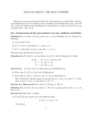 MATH 162, SHEET 8: the REAL NUMBERS 8A. Construction of The