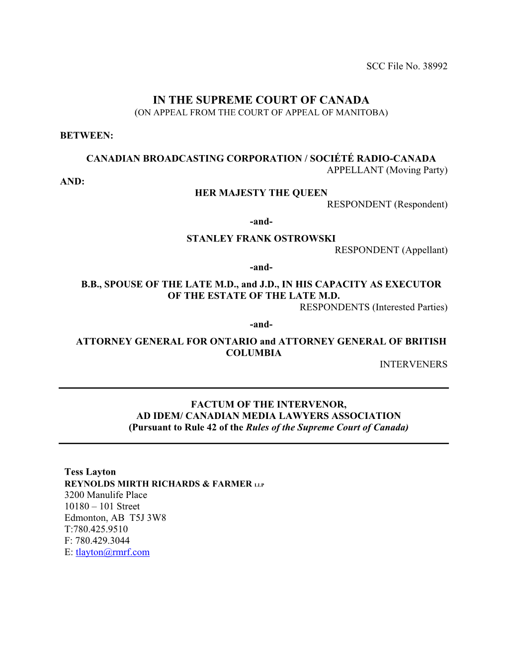 In the Supreme Court of Canada (On Appeal from the Court of Appeal of Manitoba)