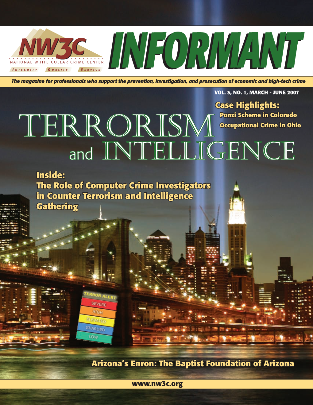 Terrorism Occupational Crime in Ohio and Intelligence Inside: the Role of Computer Crime Investigators in Counter Terrorism and Intelligence Gathering