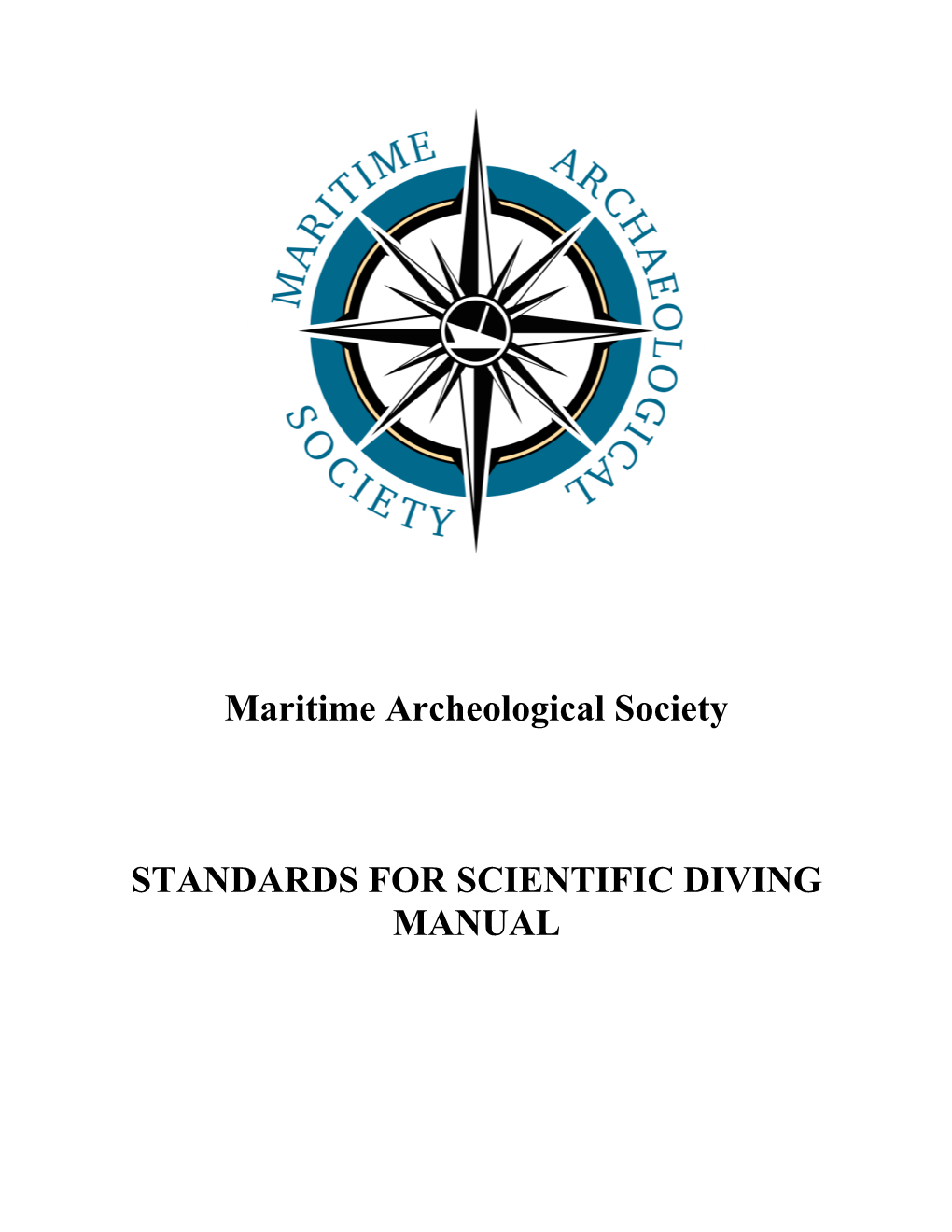 Maritime Archeological Society STANDARDS for SCIENTIFIC