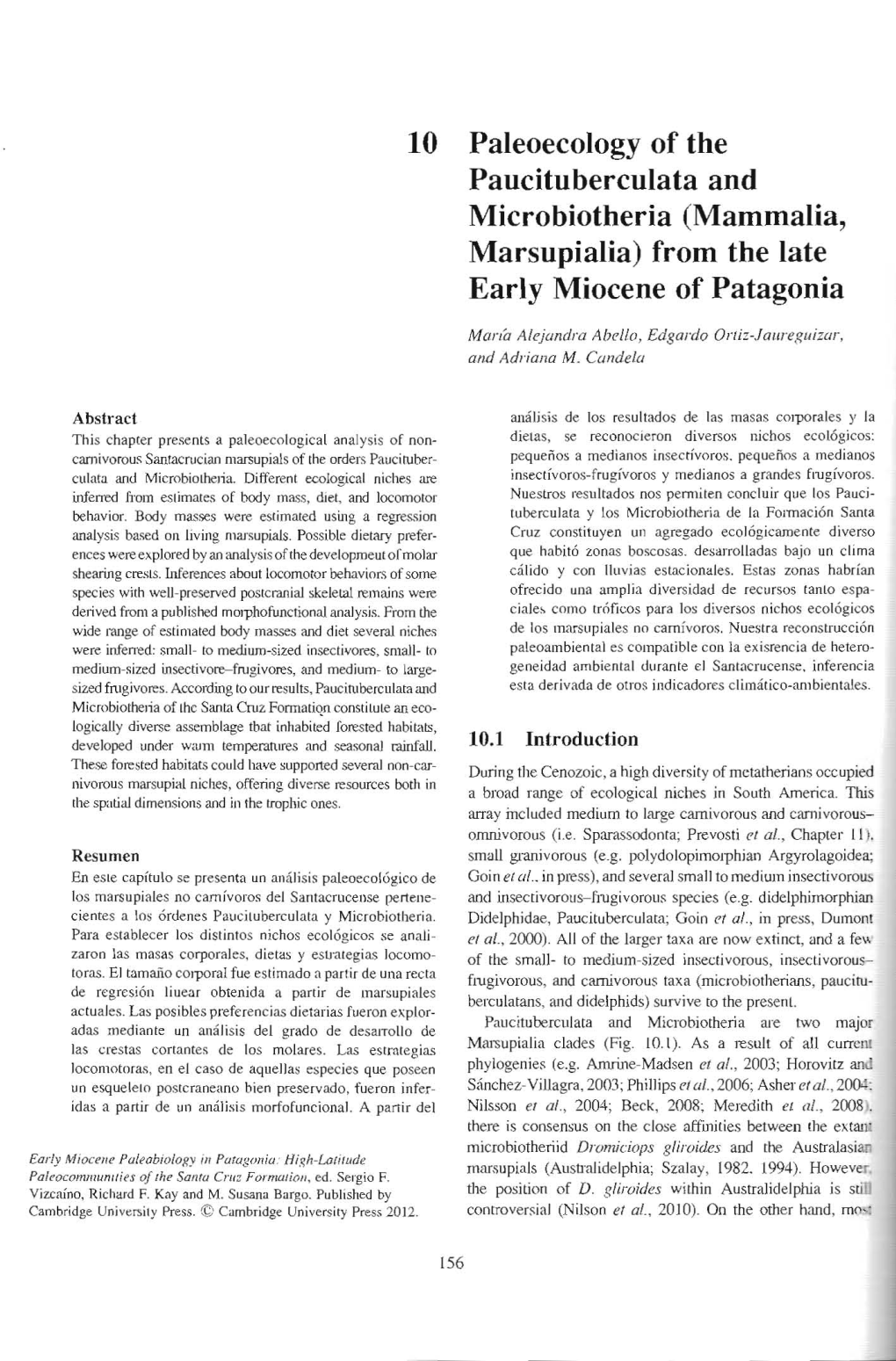 10 Paleoecology of the Paucituberculata and Microbiotheria (Mammalia, Marsupialia) from the Late Early Miocene of Patagonia